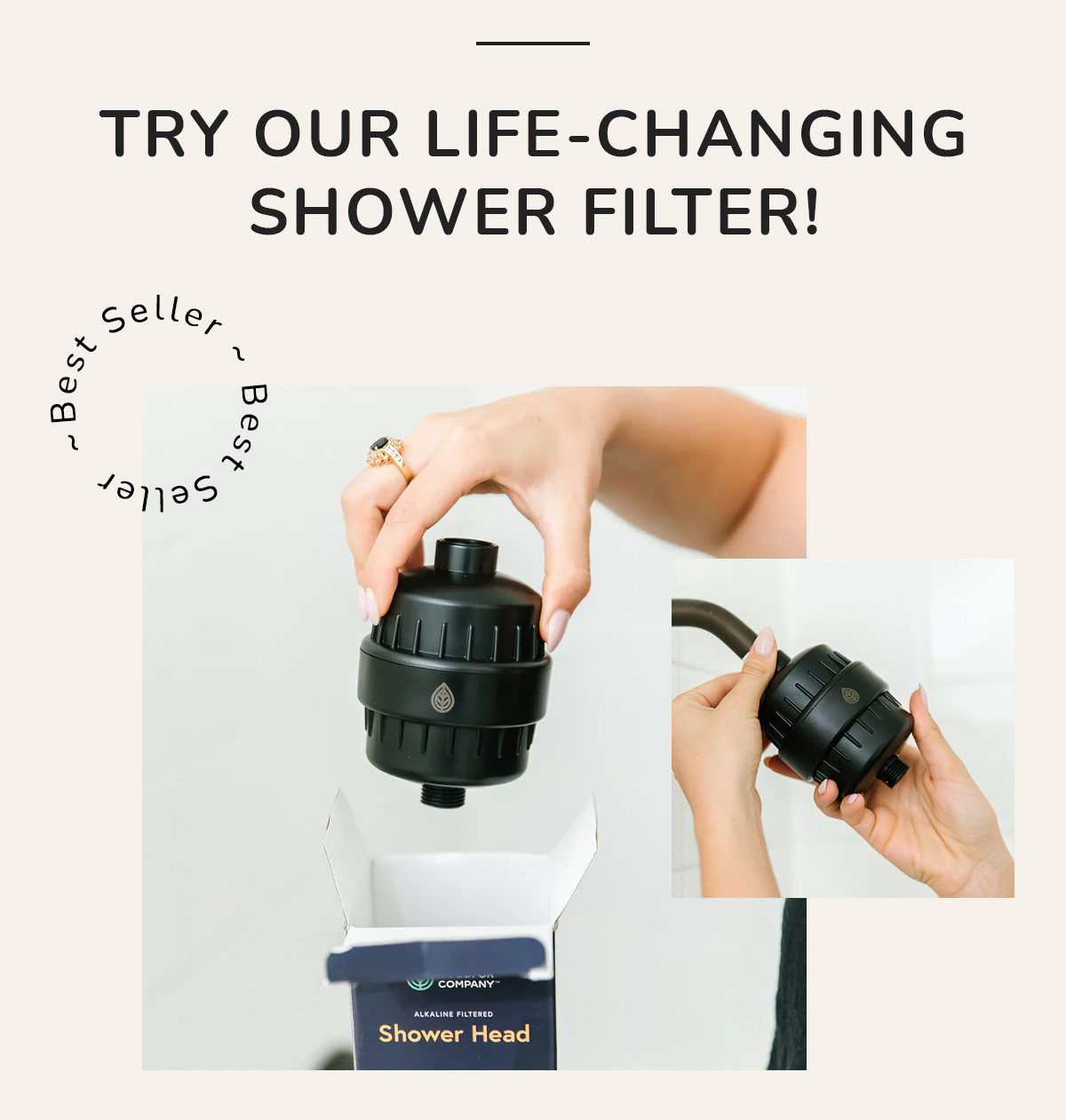 Try our Shower Filter!